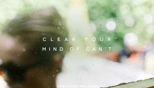 Clear Your Mind of Can’t