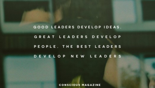 The Best Leaders Develop New Leaders