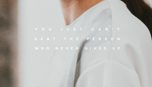 You just can’t beat the person who never gives up